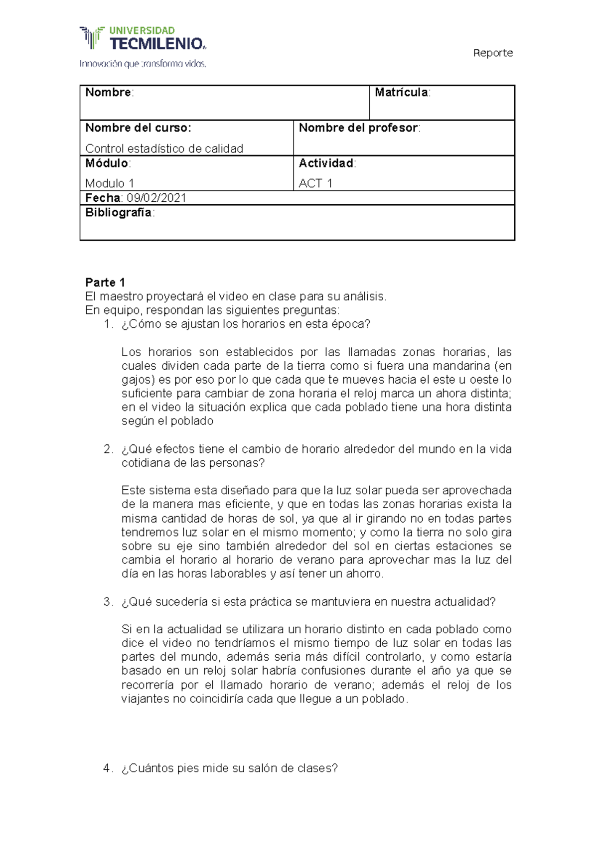 ACT 1 SN - ACT 1 - Reporte Nombre : Matrícula : Nombre del curso ...