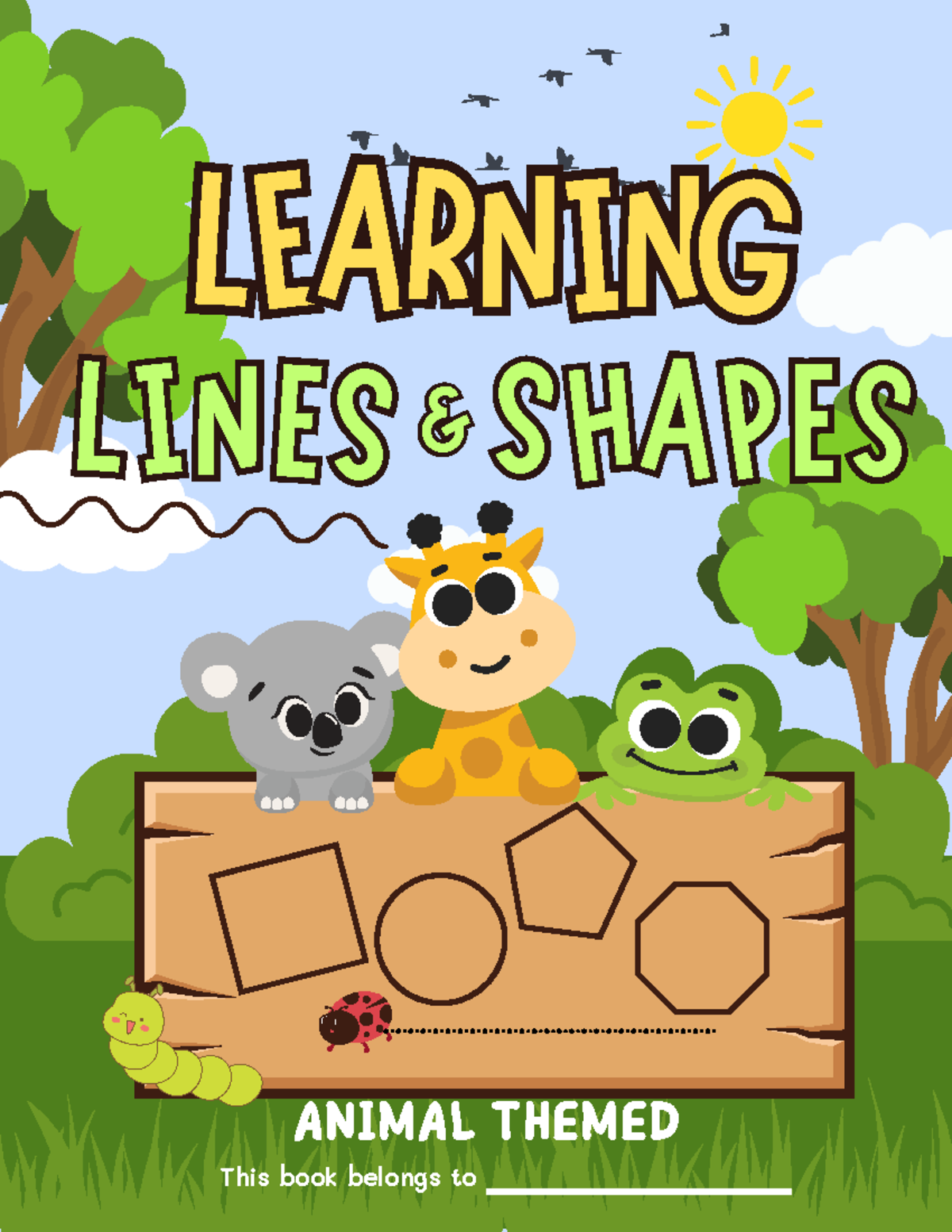 Learning Lines AND Shapes - LL EEAARRNN IINNGG LL IINNEE SS SS HHAA ...