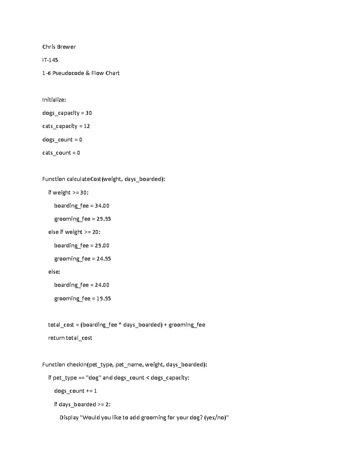 IT-145 1-6 Pseudocode - Chris Brewer IT- 1-6 Pseudocode & Flow Chart ...