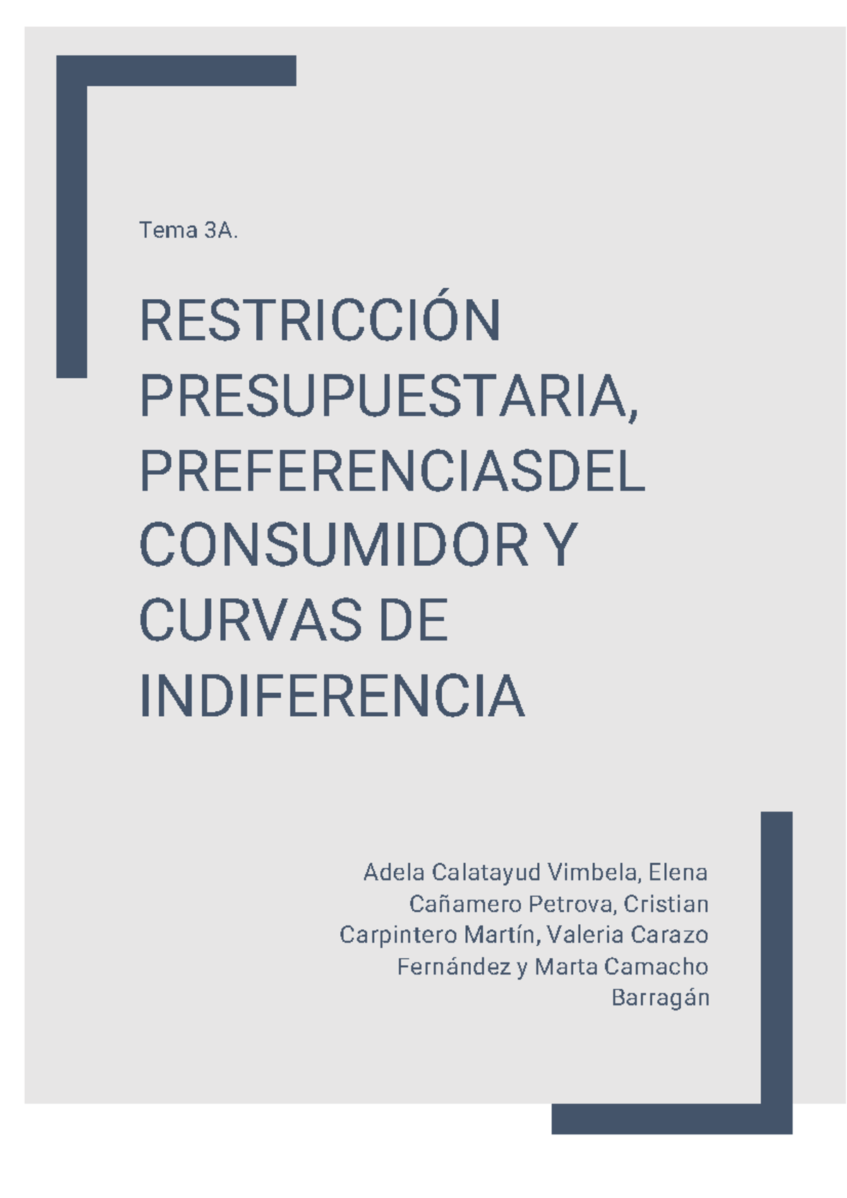 TEMA 3A - Tema 3a de apuntes - Tema 3A. RESTRICCIÓN PRESUPUESTARIA ...