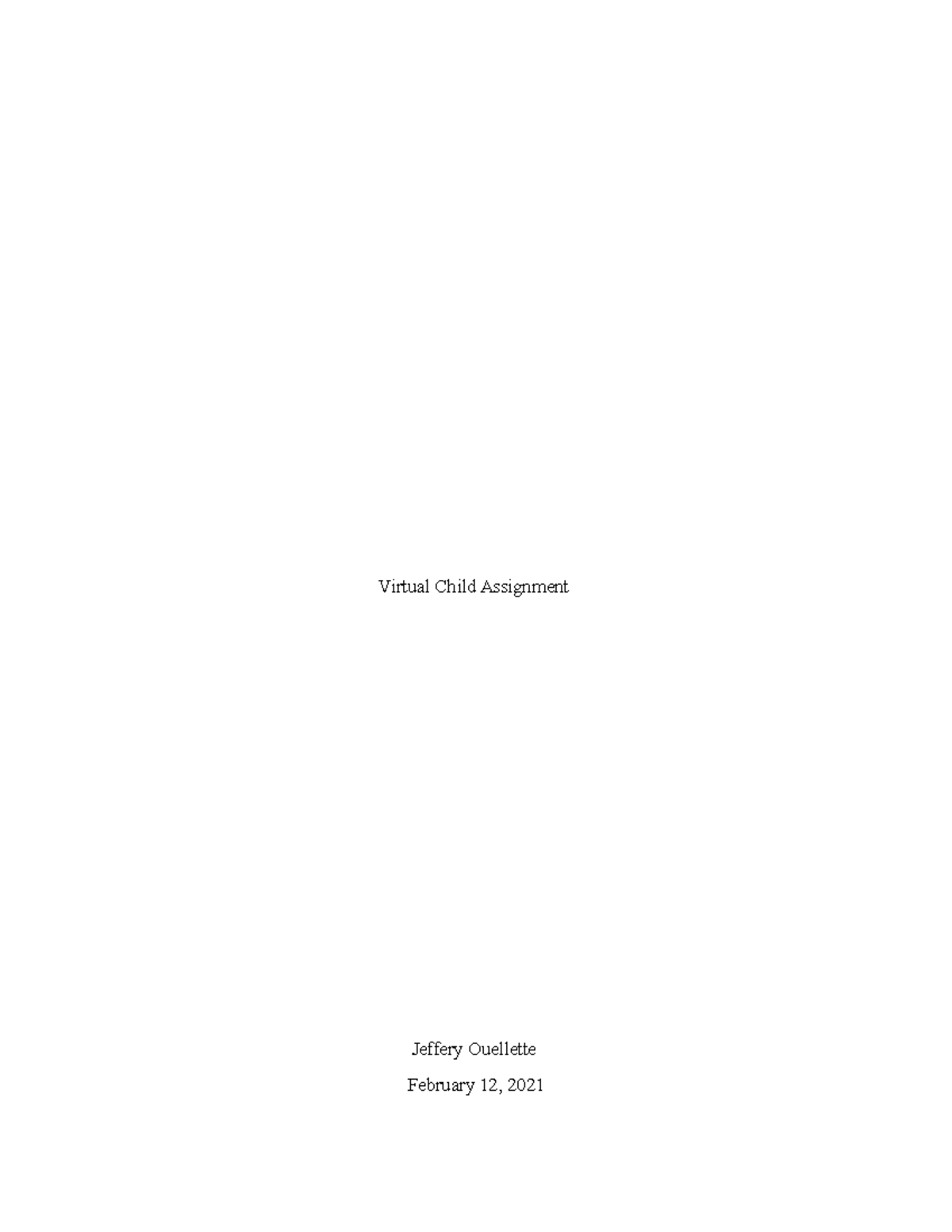 Virtual Child Assignment - Virtual Child Assignment Jeffery Ouellette ...