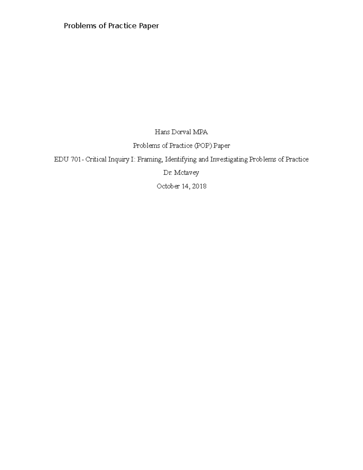 HD Final POP Revised - Grade: B+ - Problems of Practice Paper Hans ...