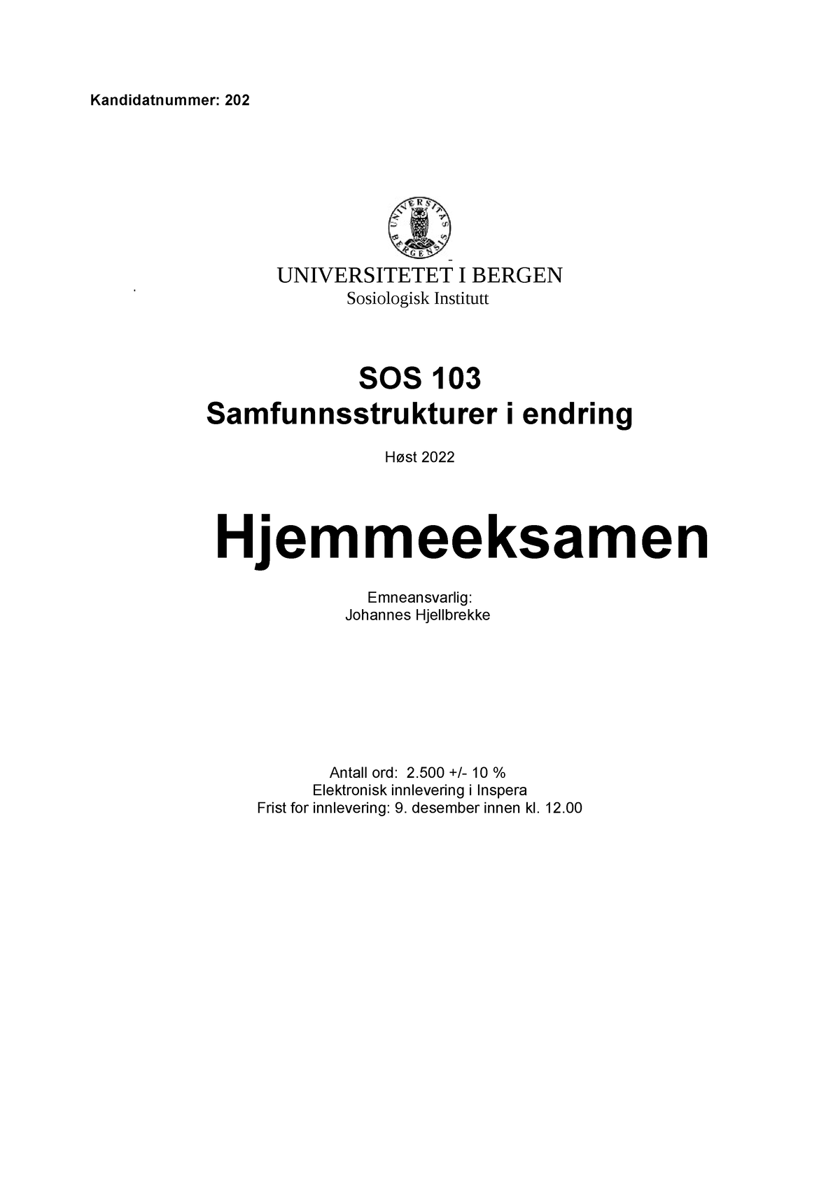 SOS103-kandidatnummer-202 - Kandidatnummer: 202 UNIVERSITETET I BERGEN ...