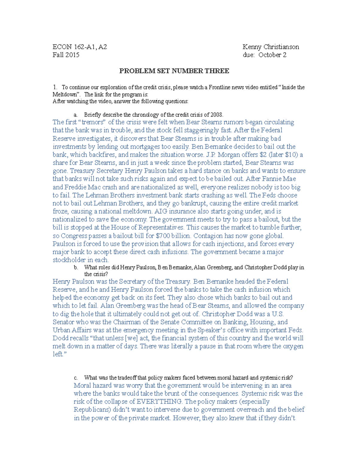 Macro Problem Set 3 - ECON 162-A1, A2 Kenny Christianson Fall 2015 due ...