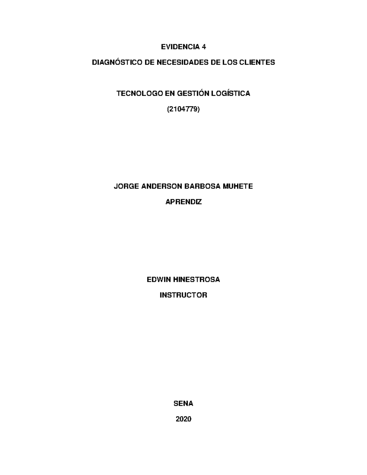 Evidencia 4 - EVIDENCIA 4 DIAGNÓSTICO DE NECESIDADES DE LOS CLIENTES ...