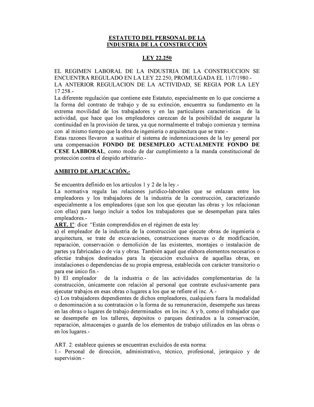 Ley 22250 Industria de la Construccion - ESTATUTO DEL PERSONAL DE LA  INDUSTRIA DE LA CONSTRUCCION - Studocu