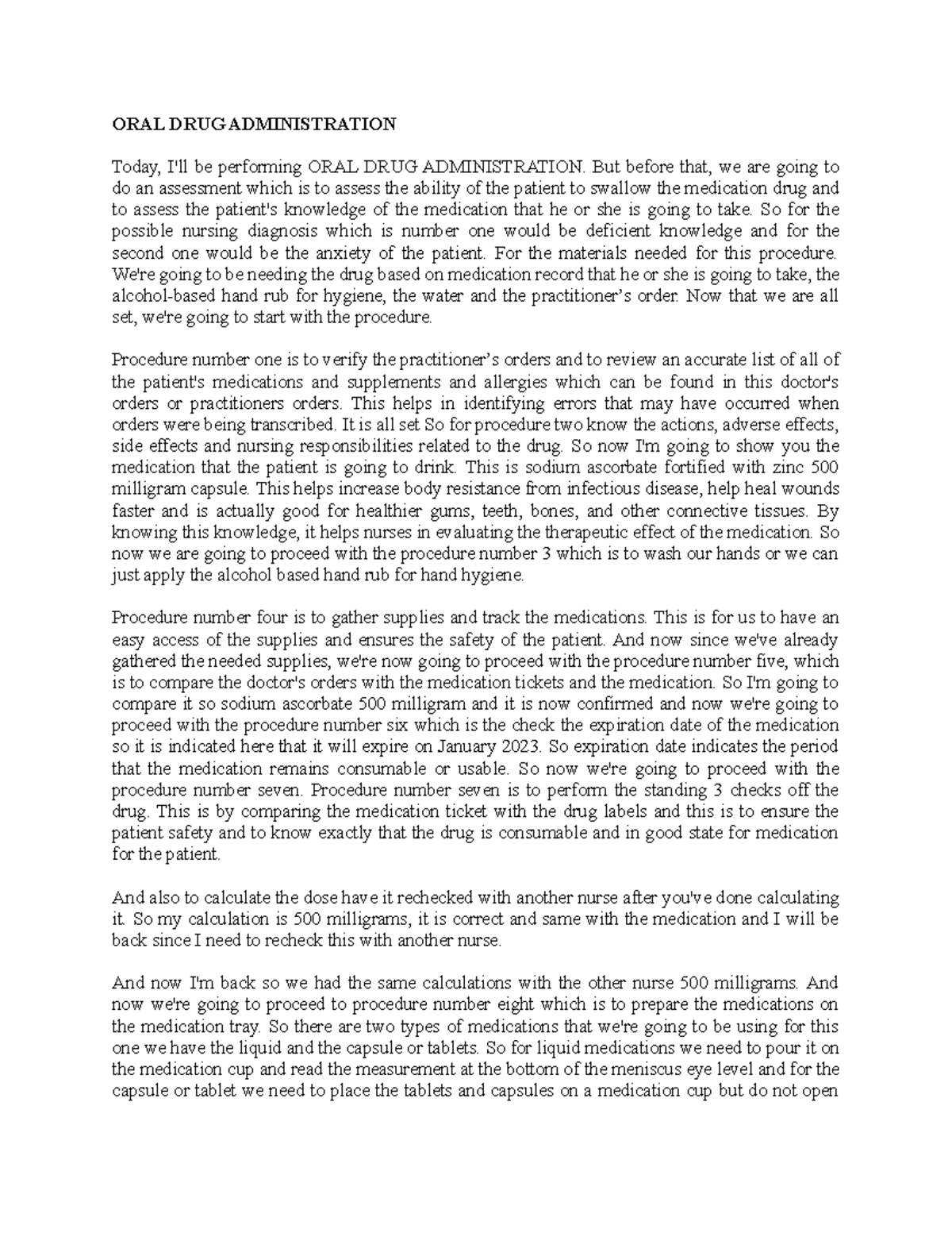 Oral Drug Administration ORAL DRUG ADMINISTRATION Today, I'll be