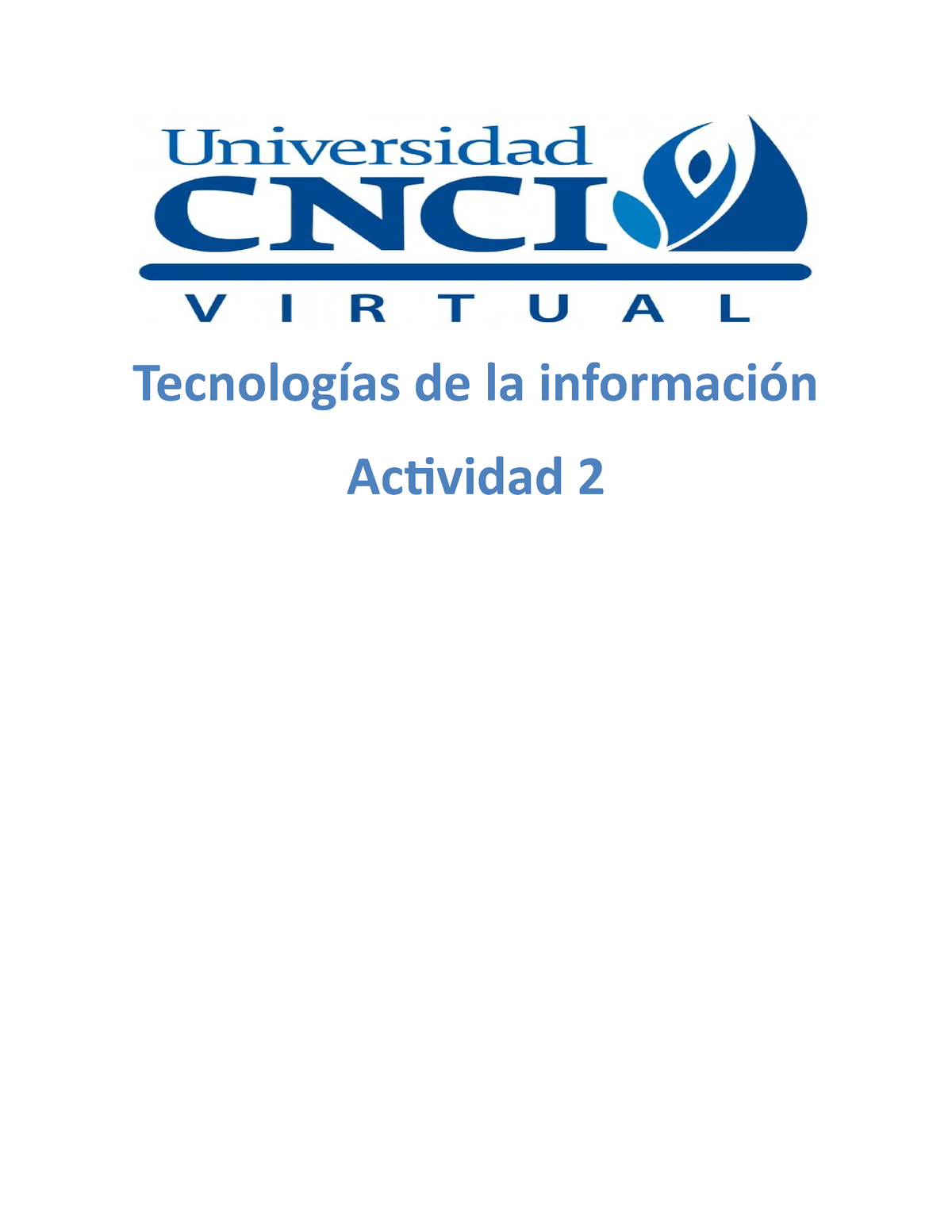 Tecnologías De La Informació Actividad 2 - Tecnologías De La ...