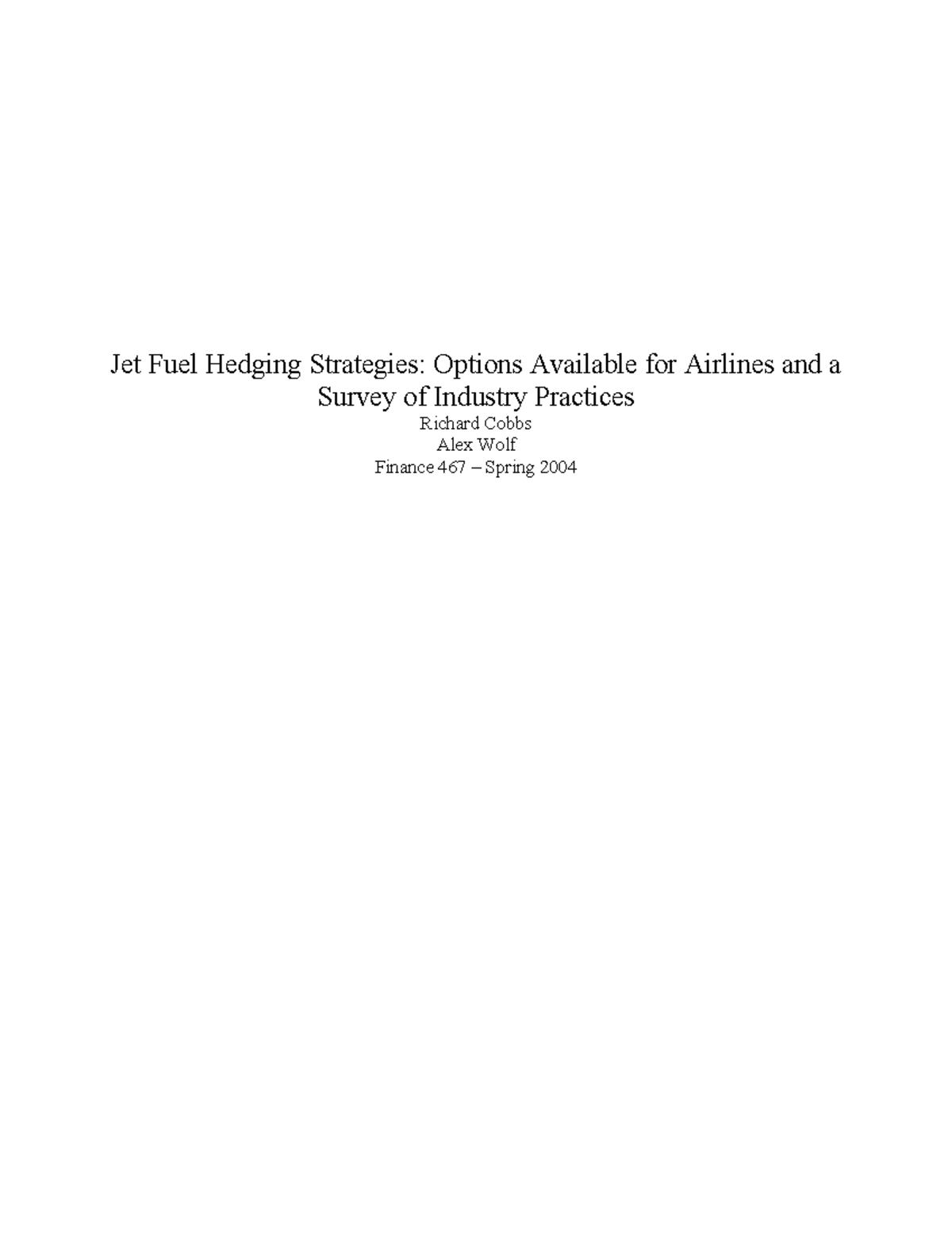 Jet Fuel Hedging Strategies Options Available for Airlines and a