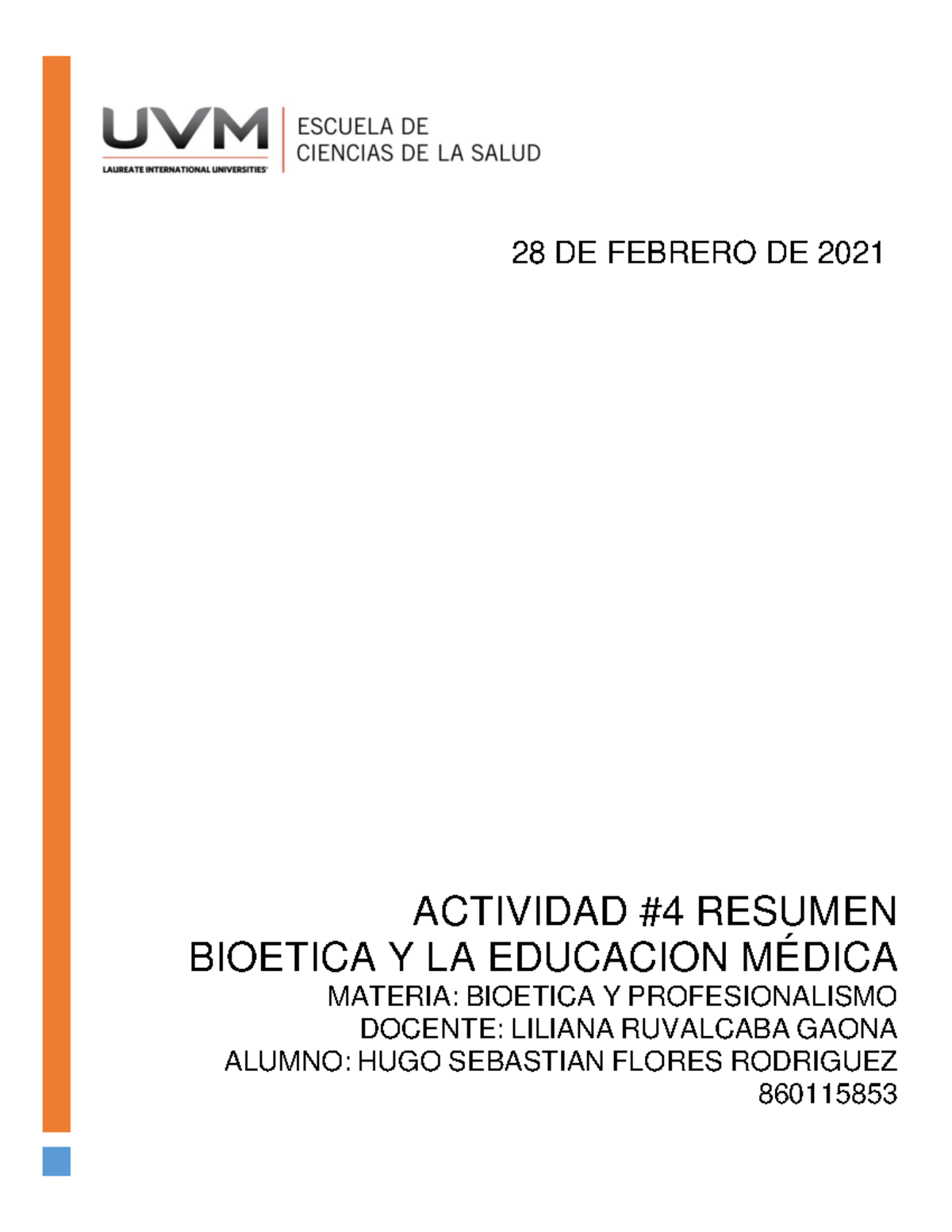 A 4 Hsfr Lecture Notes 4 Bioética Y Profesionalismo Actividad 4