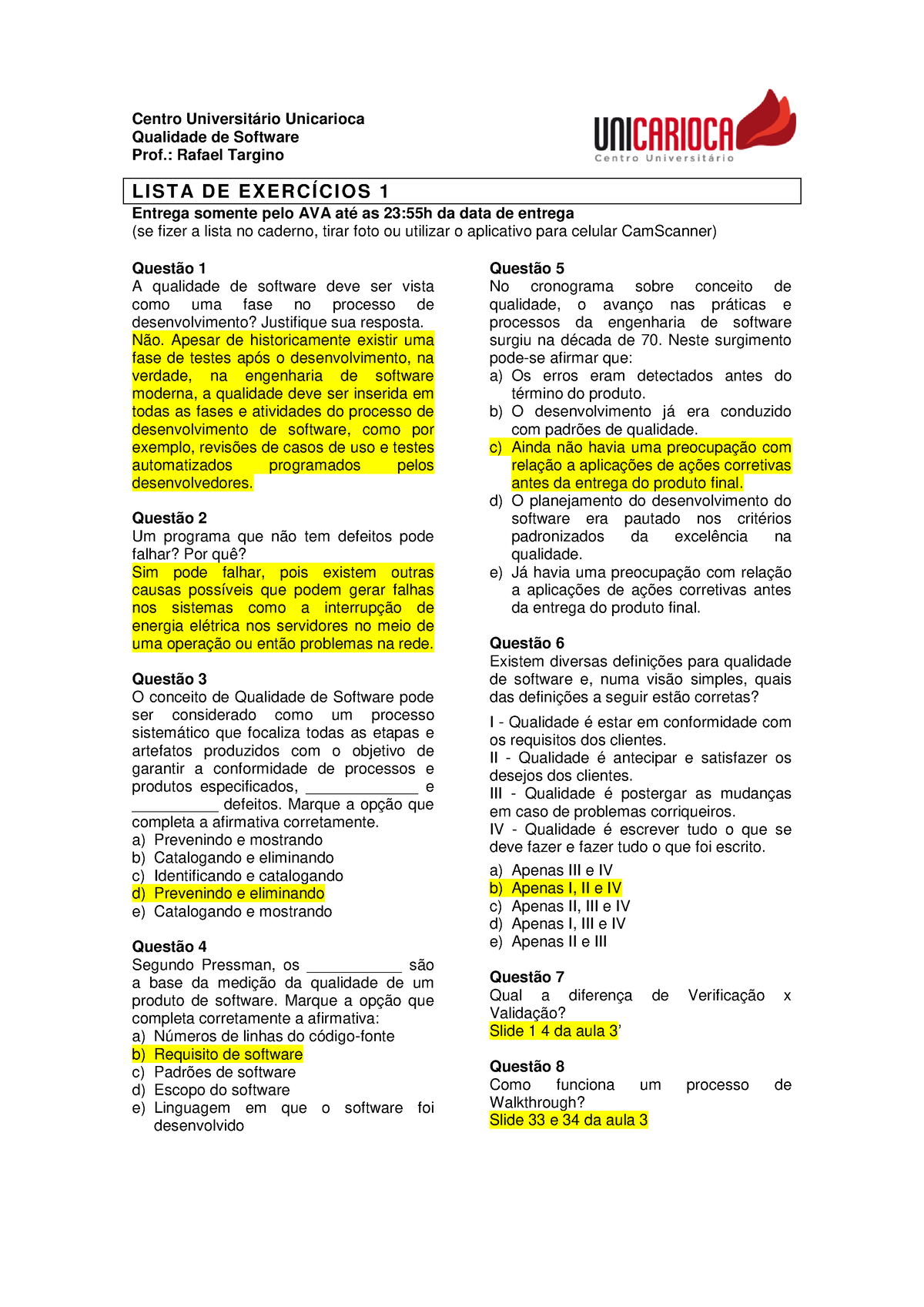 Qualidade De Software Lista De Exercícios 1 Com Gabarito Centro Universitário Unicarioca 8301