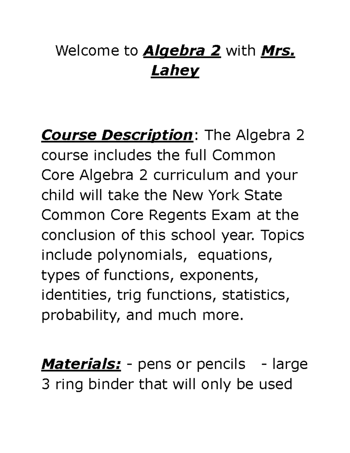 Algebra intro to Algebra 2 with Mrs. Lahey Course Description