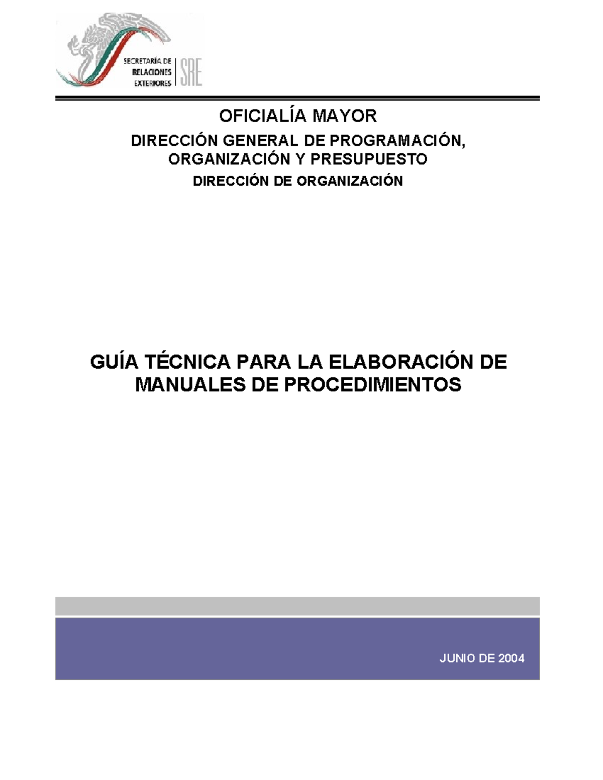 Guia Tecnica Para La Elaboracion De Manuales De Procedimientos OficialÍa Mayor DirecciÓn