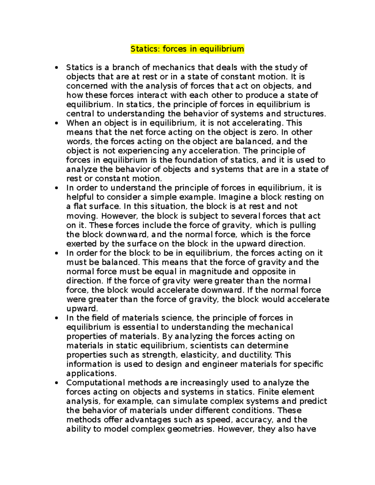 Statics- forces in equilibrium - It is concerned with the analysis of ...