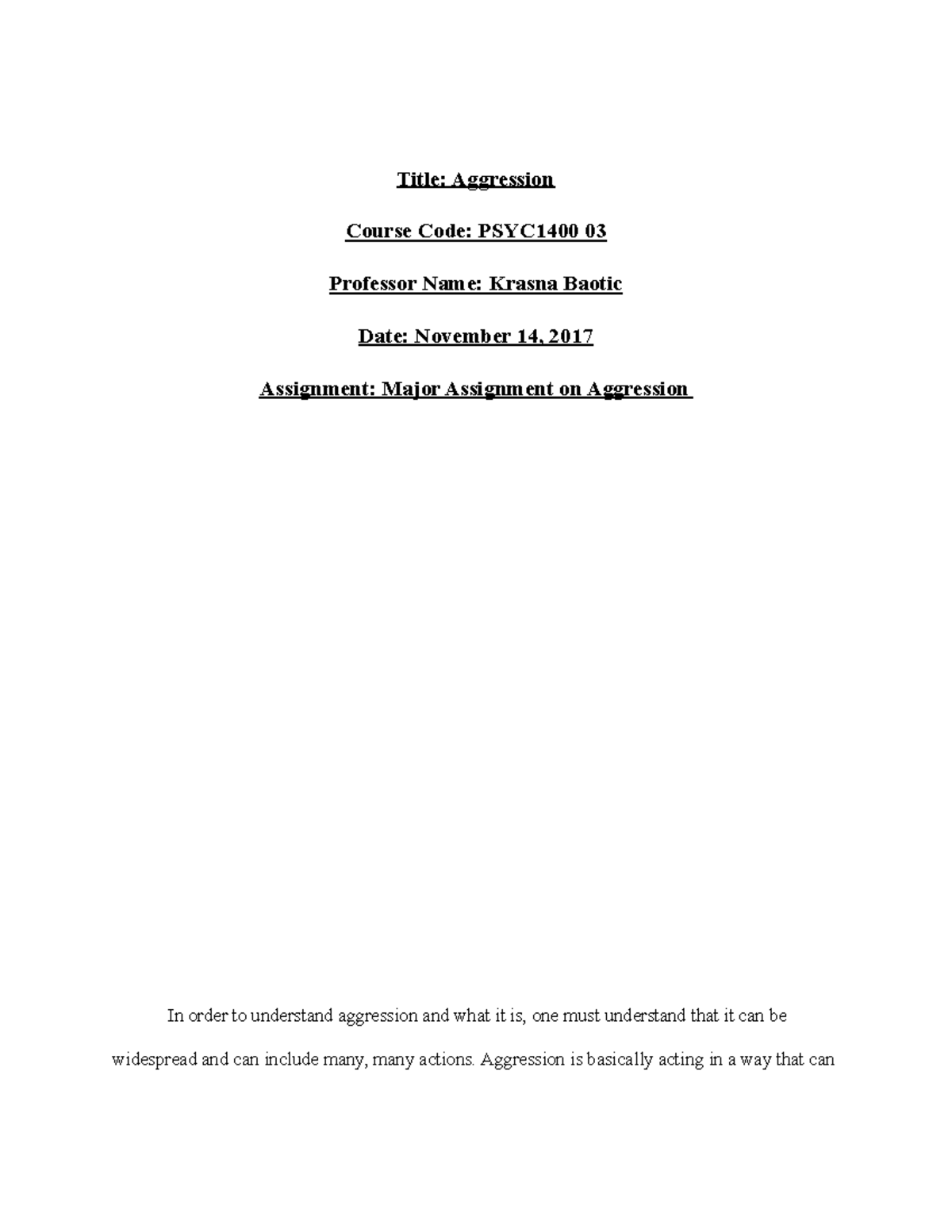 Agression - assignment - Title: Aggression Course Code: PSYC1400 03 ...