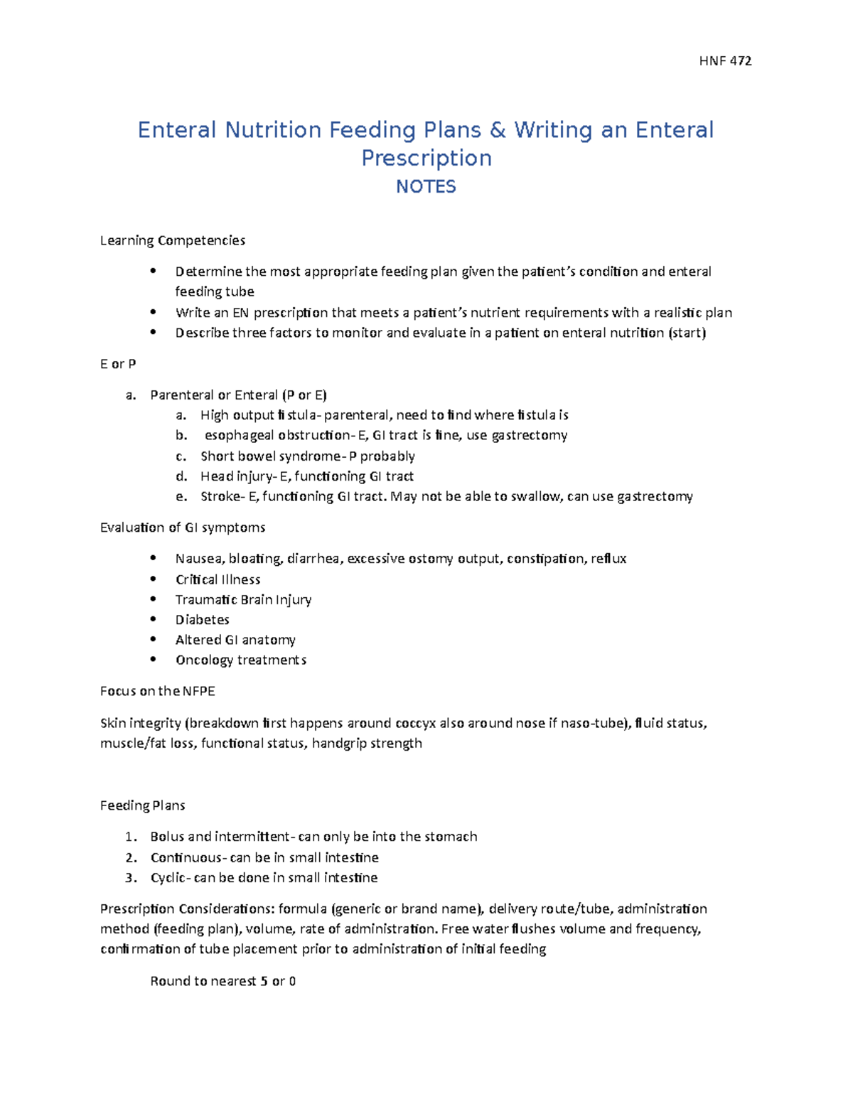 Enteral Feeding Plans and Writing an Enteral Prescription Notes HNF 472 Enteral Nutrition