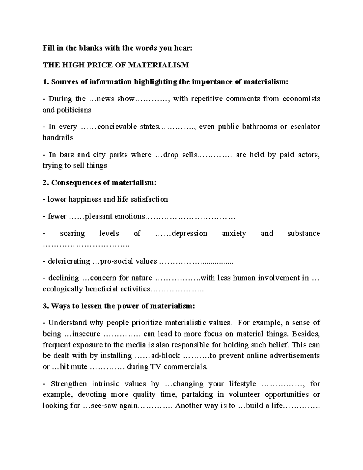 THE HIGH Price OF Materialism Fill in the blanks with the words you