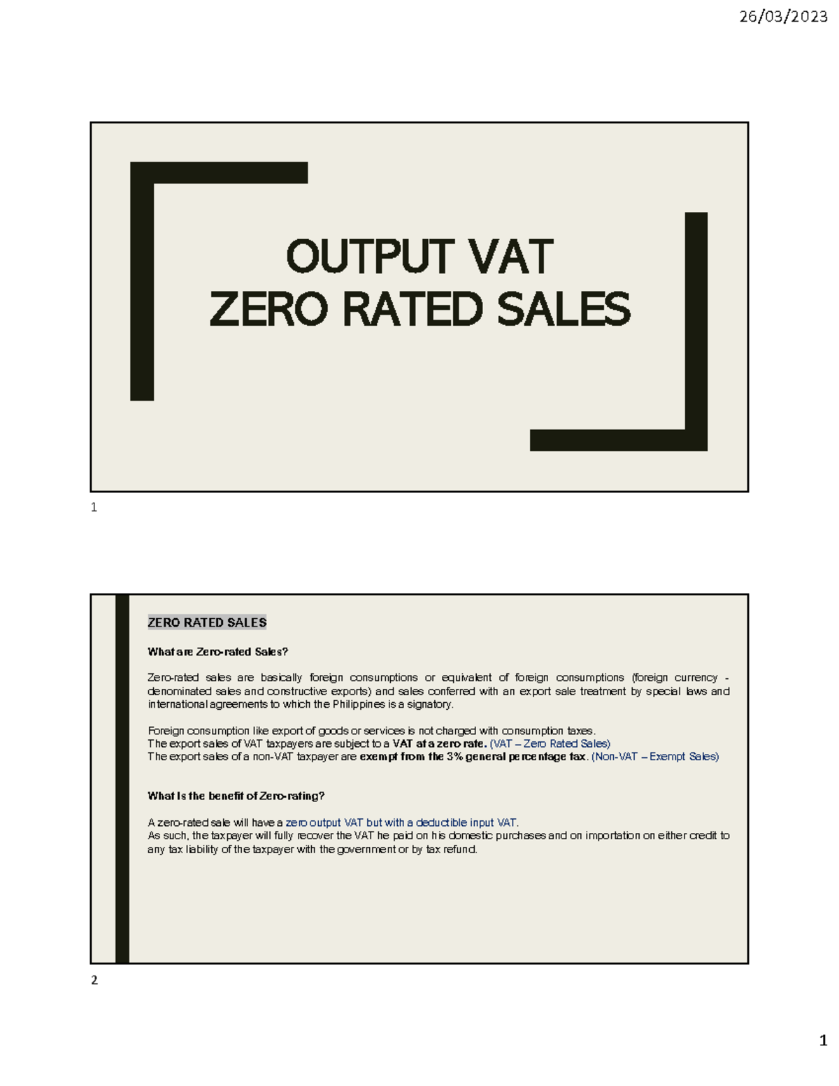 value added tax OUTPUT VAT ZERO RATED SALES ZERO RATED SALES What are