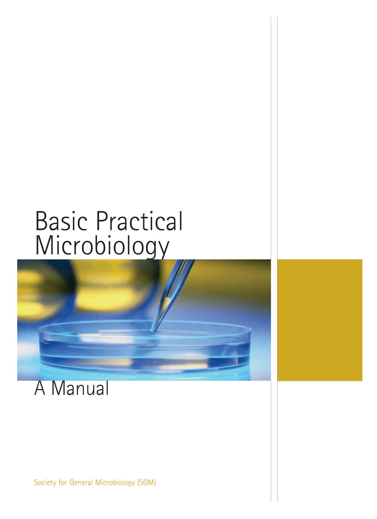 Basics Of Microbiology Book - Basic Practical Microbiology A Manual ...