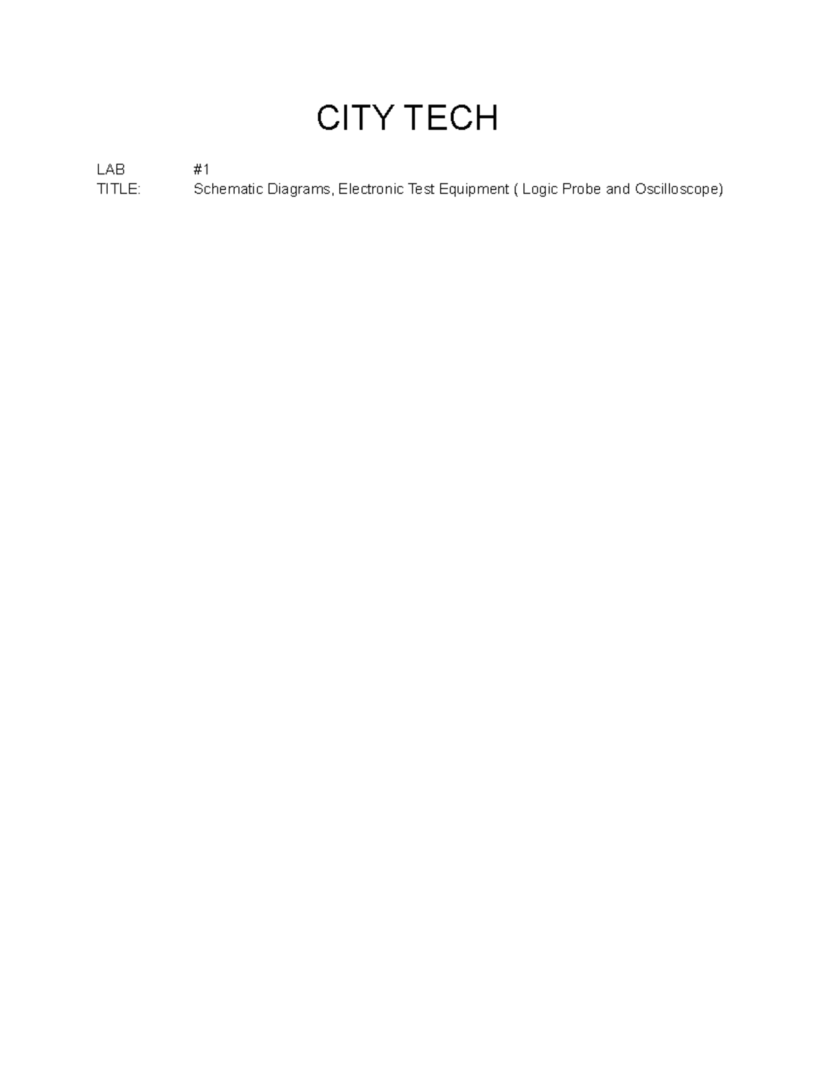 Schematic diagram - lab report - CITY TECH LAB # TITLE: Schematic ...