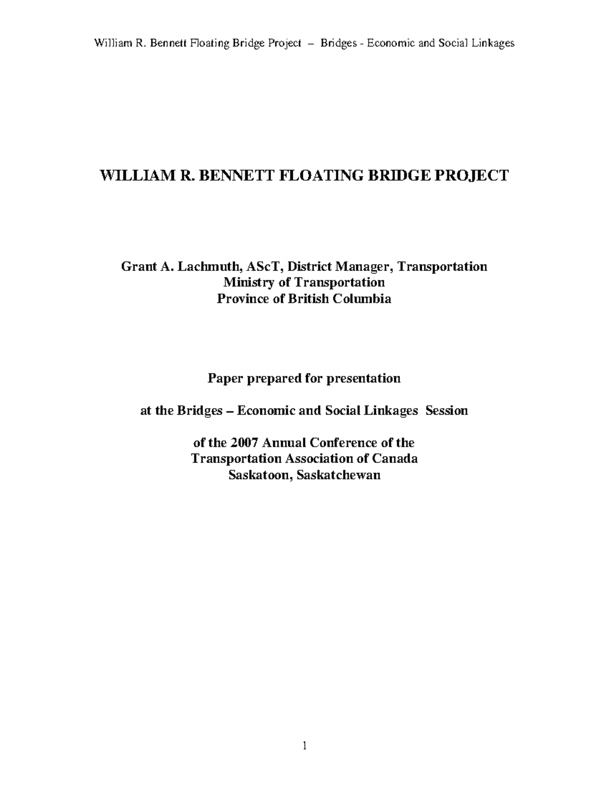 Budget for R.Bennett Bridge - WILLIAM R. BENNETT FLOATING BRIDGE ...