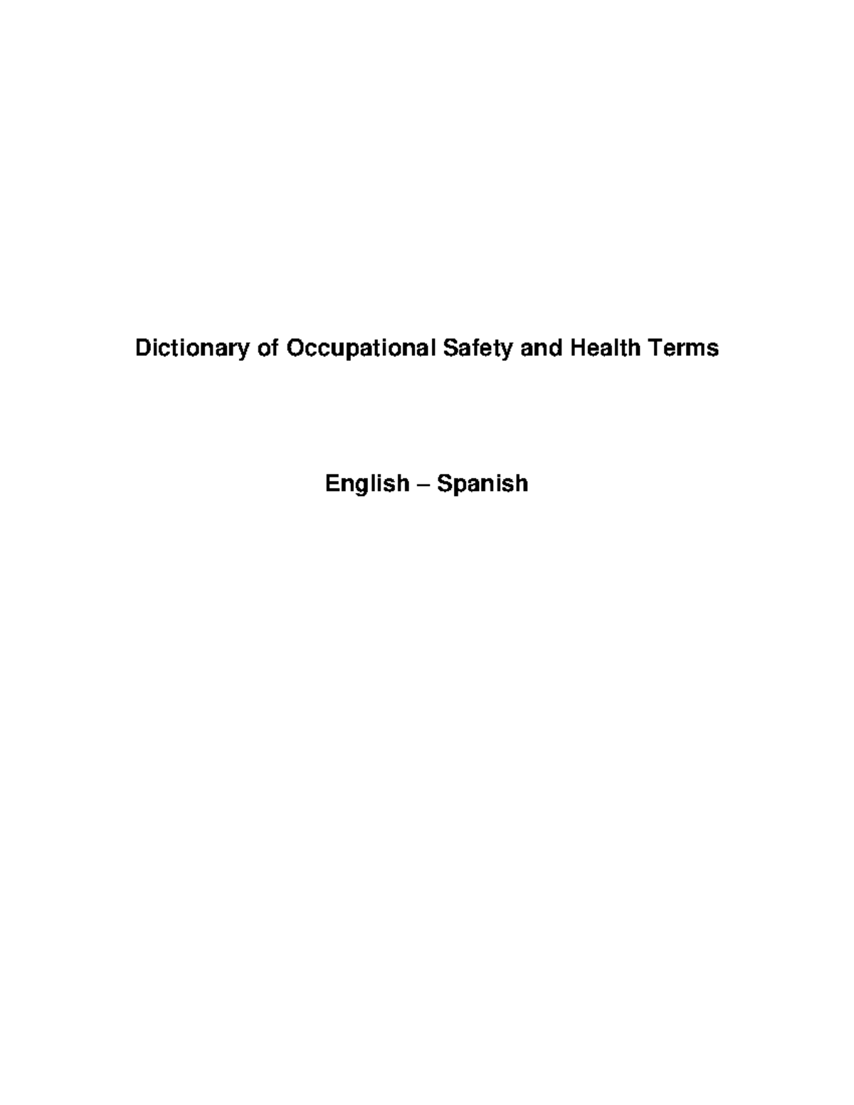 Dictionary of Occupational Safety and Health Terms Between 1990 and