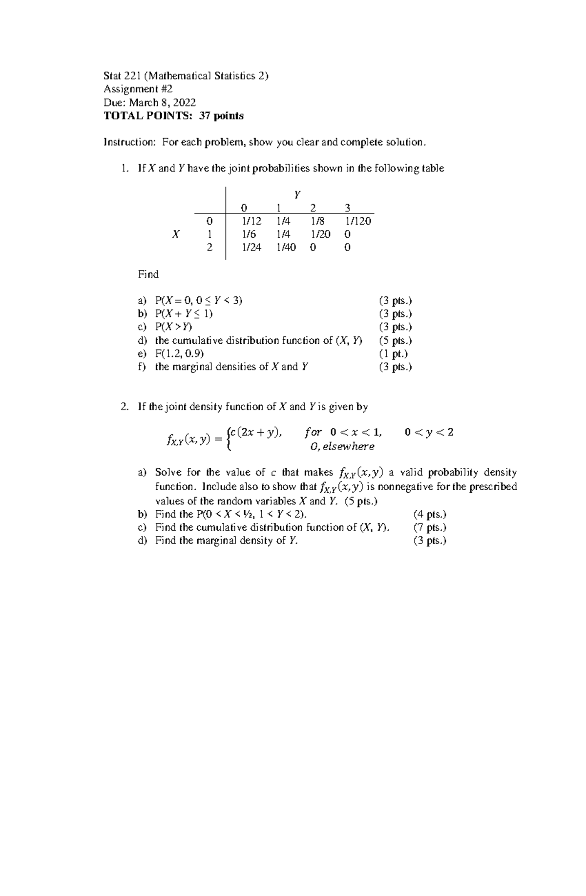 Assignment 2 - Sets of practice Problems to be answered - Stat 221 ...