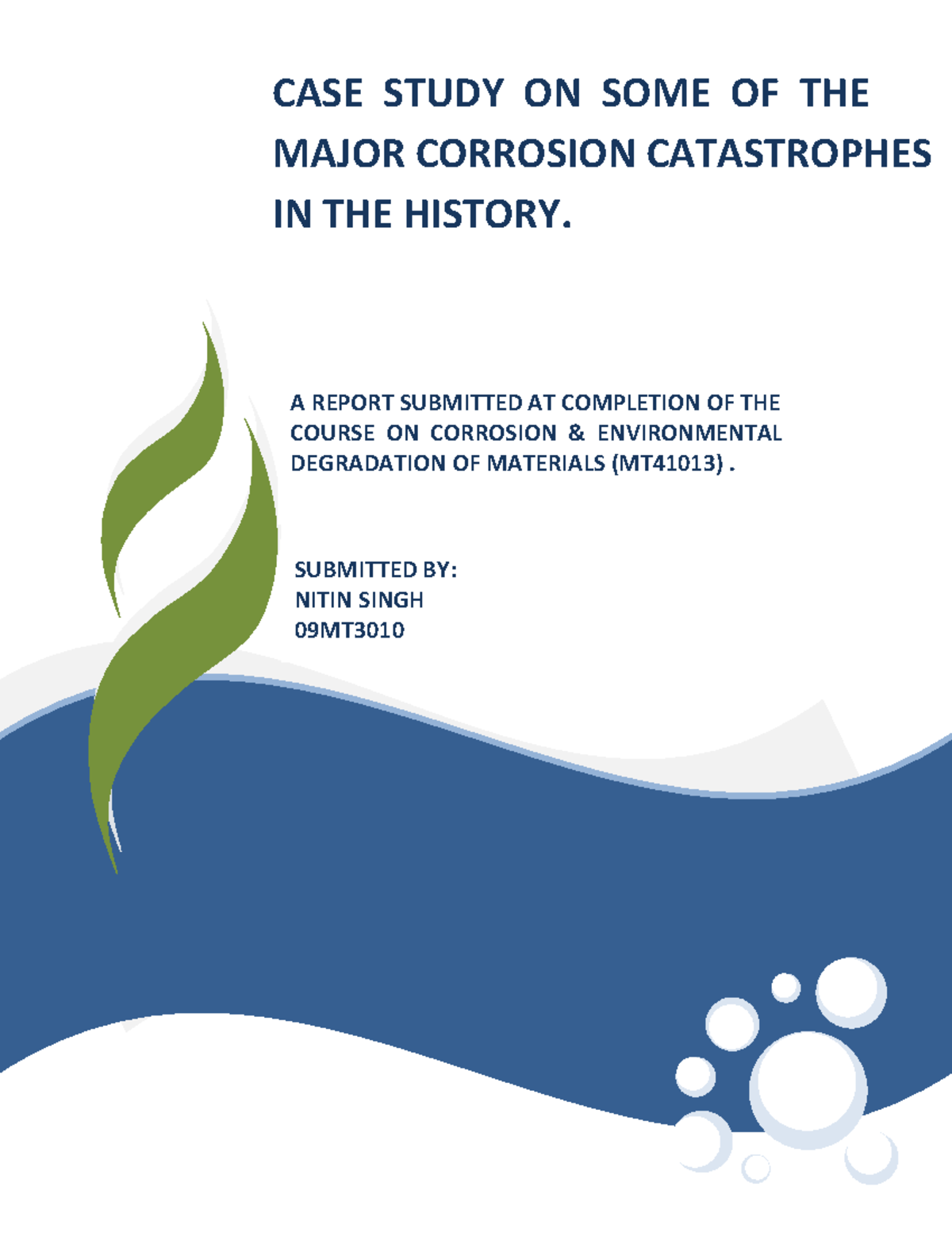 case-study-on-some-of-the-major-corrosion-a-report-submitted-at