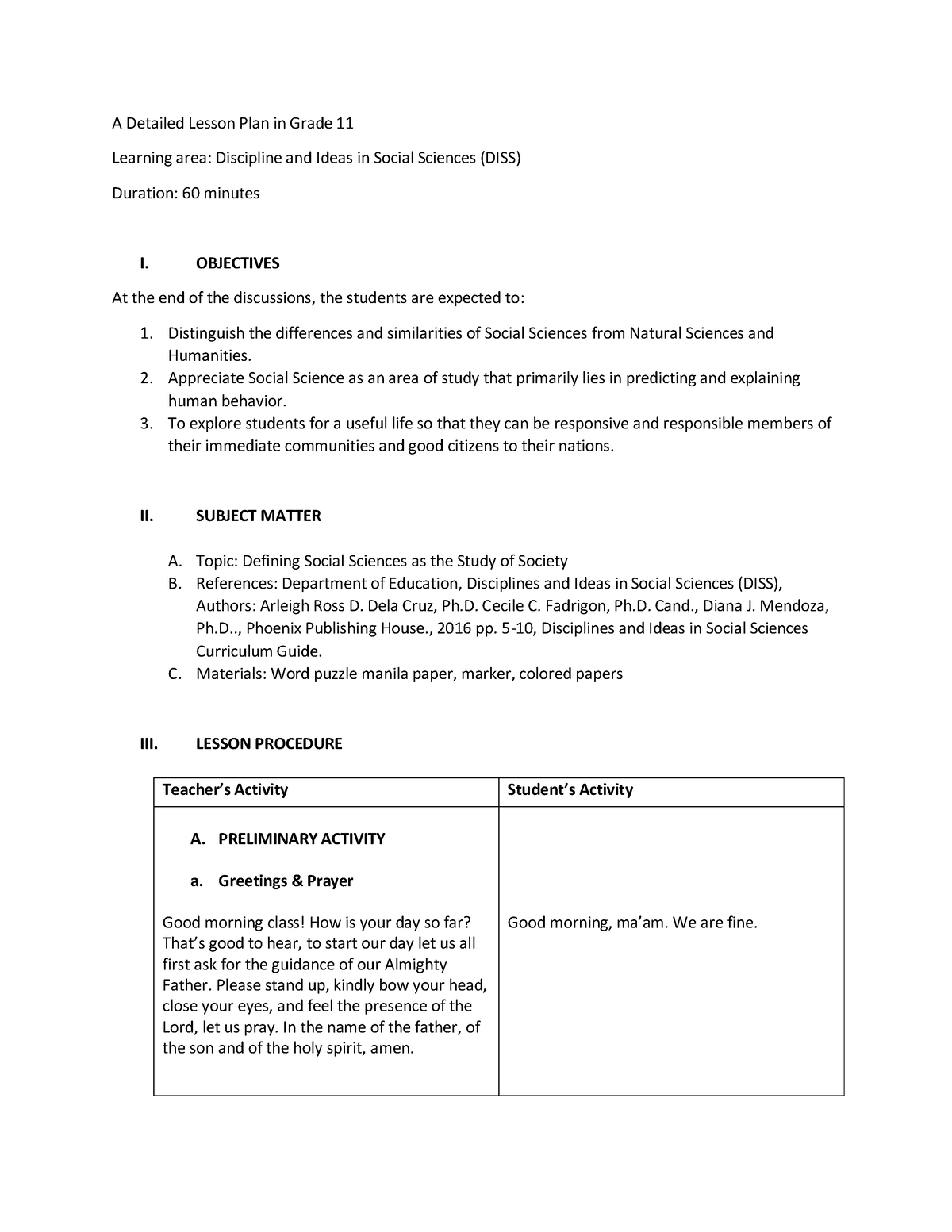 A Detailed Lesson Plan in Grade 11 - OBJECTIVES At the end of the ...