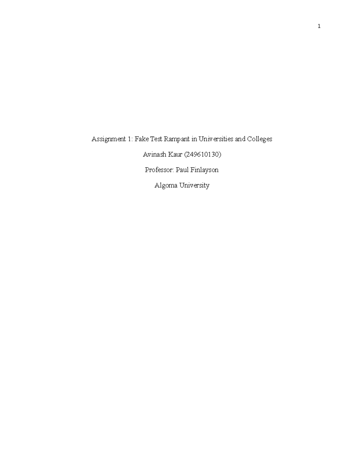 Assignment 1 avi 1206 - submit - 1 Assignment 1: Fake Test Rampant in ...