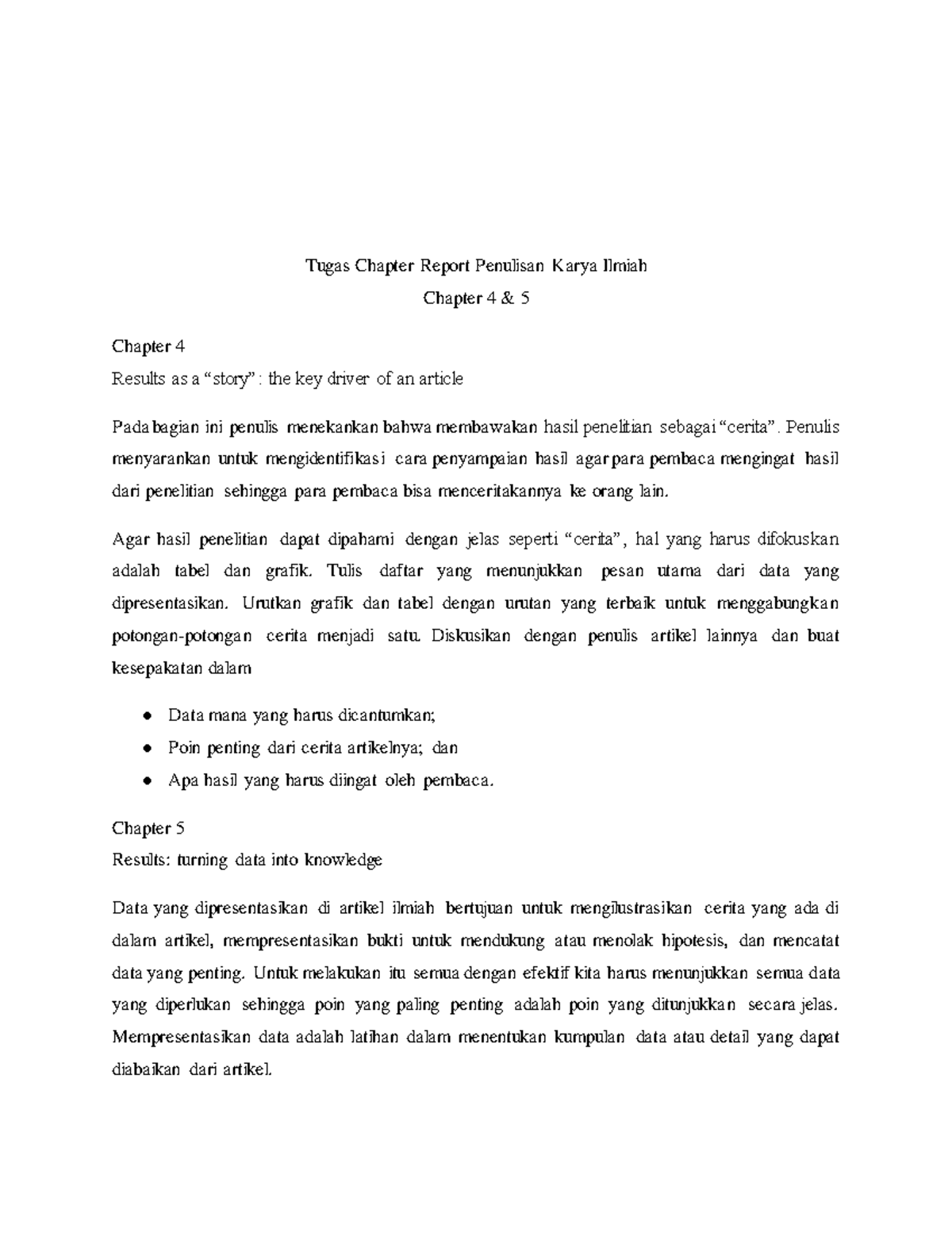 Tugas 3 Chapter Report Penulis Menyarankan Untuk Mengidentifikasi Cara Penyampaian Hasil Agar