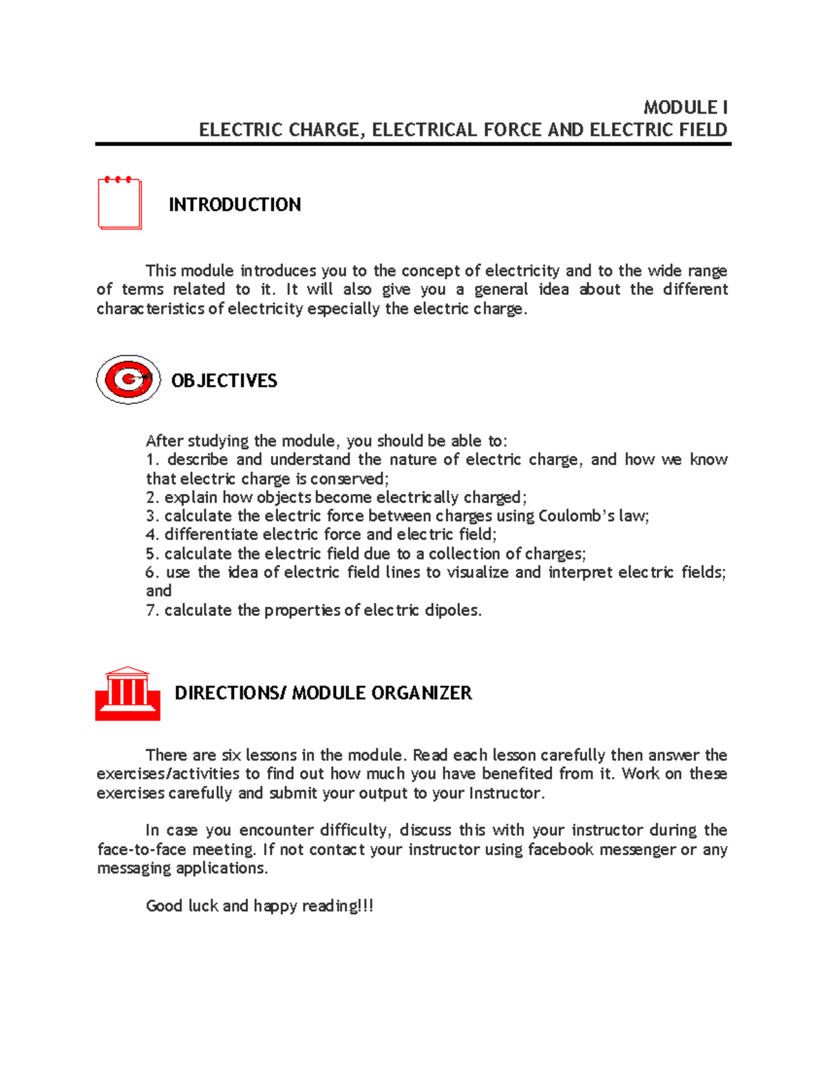 Lesson 1 Electric Charge MODULE I ELECTRIC CHARGE, ELECTRICAL FORCE