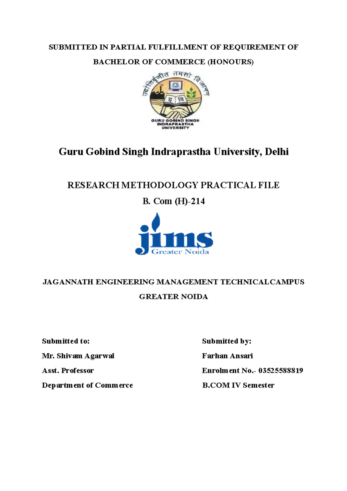 Reseaerchmethodolgy Farhan om2nd Year B Com Hons Ipu Studocu