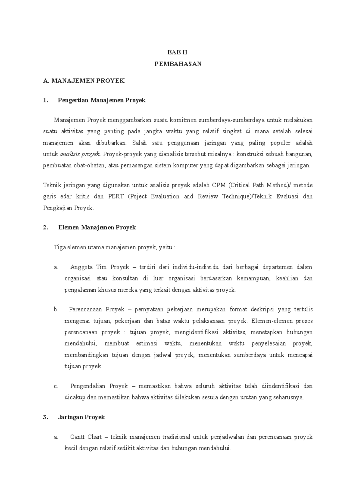 Makalah Riset Operasi - Manajemen Proyek - BAB II PEMBAHASAN A ...