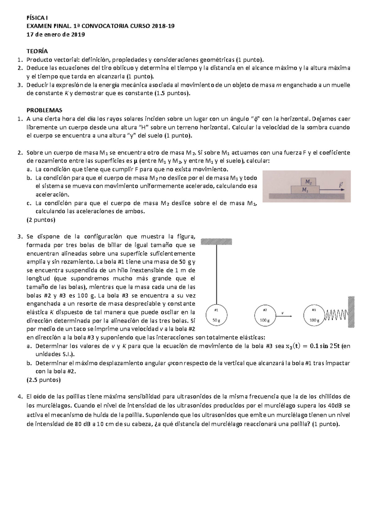 2018-19 Examen Final Fisica 1 - FÍSICA I EXAMEN FINAL. 1ª CONVOCATORIA ...