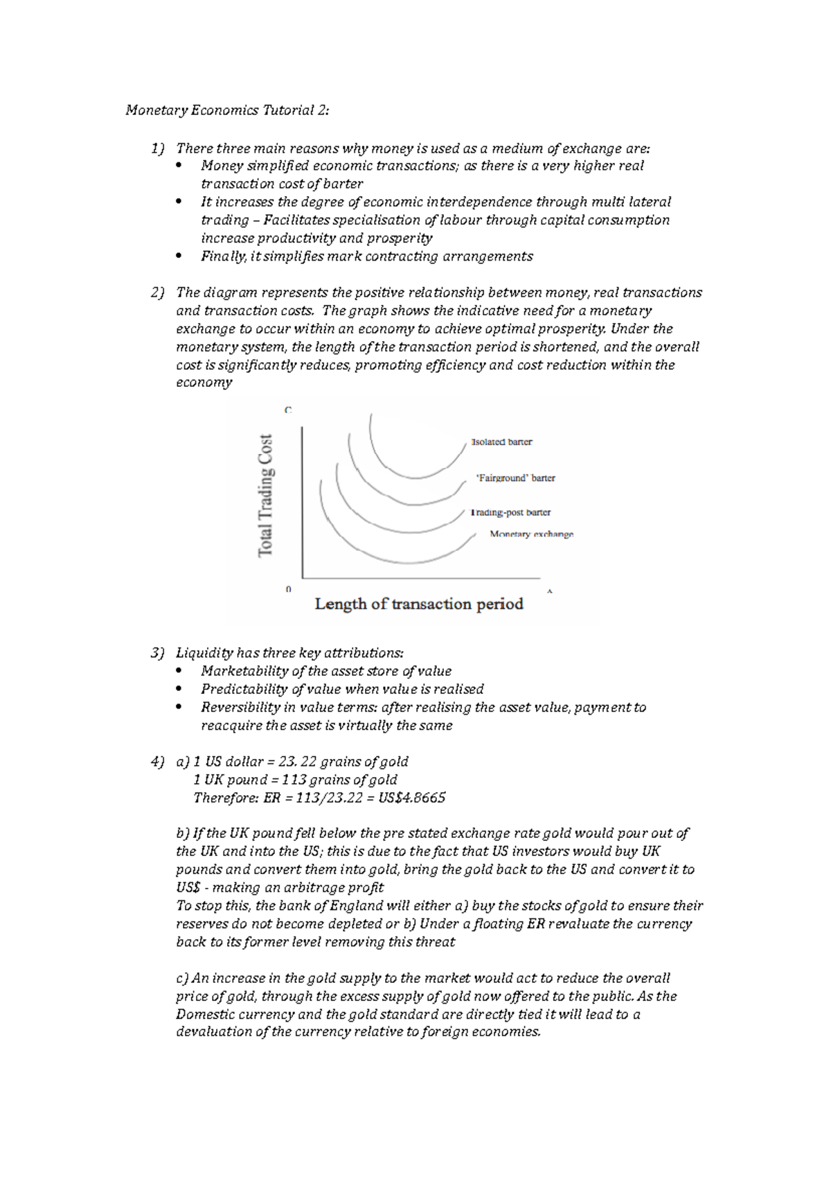 Monetary Economics Tutorial 2 - The graph shows the indicative need for ...