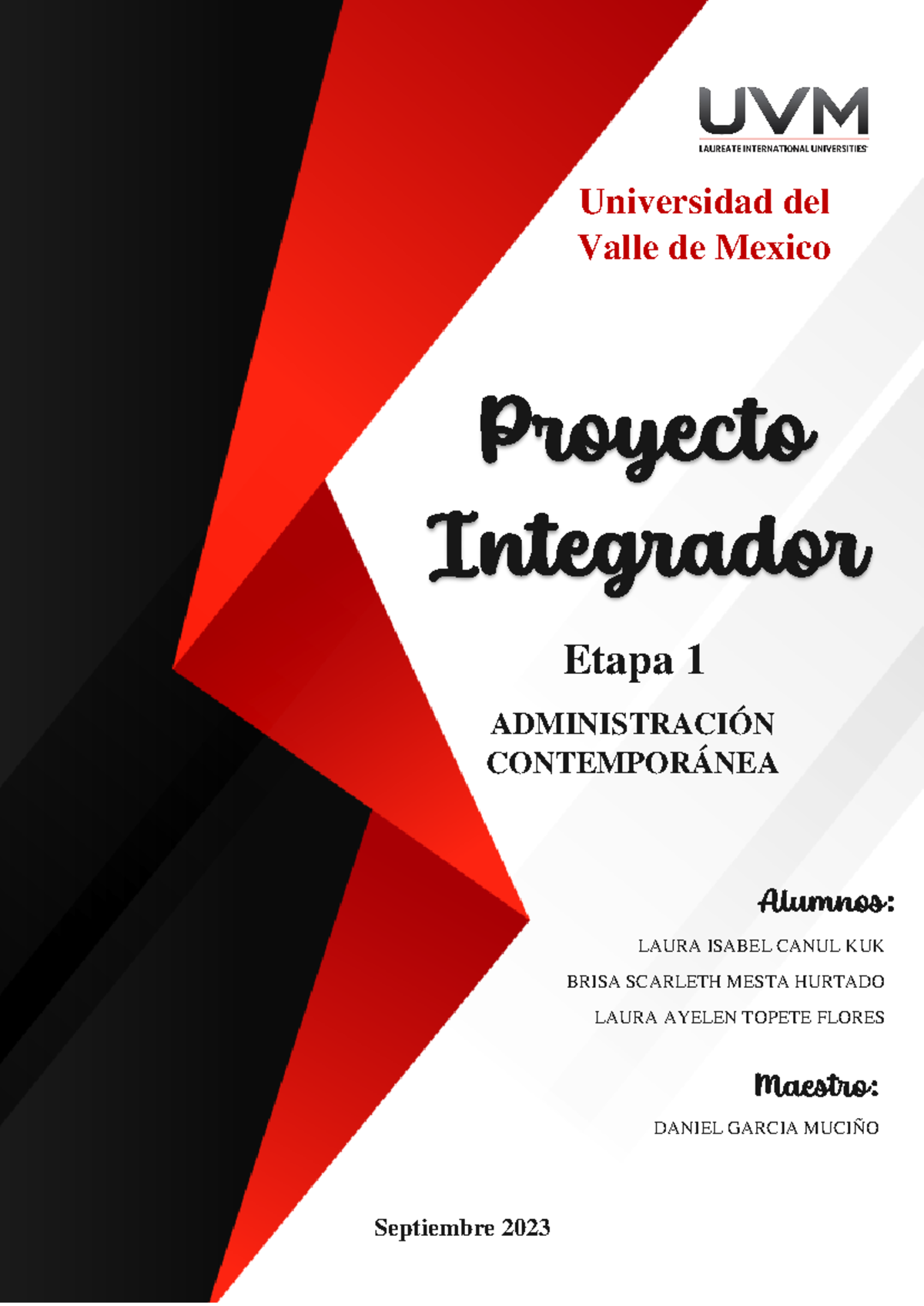 A1 EQ1 - Proyecto Integrador Etapa 1 Alumnos: LAURA ISABEL CANUL KUK ...