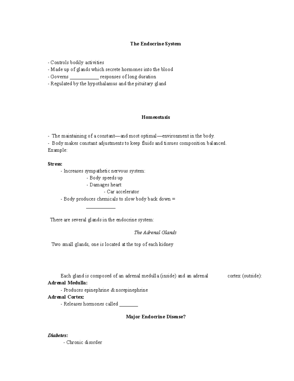 The Endocrine System The Endocrine System Controls bodily activities