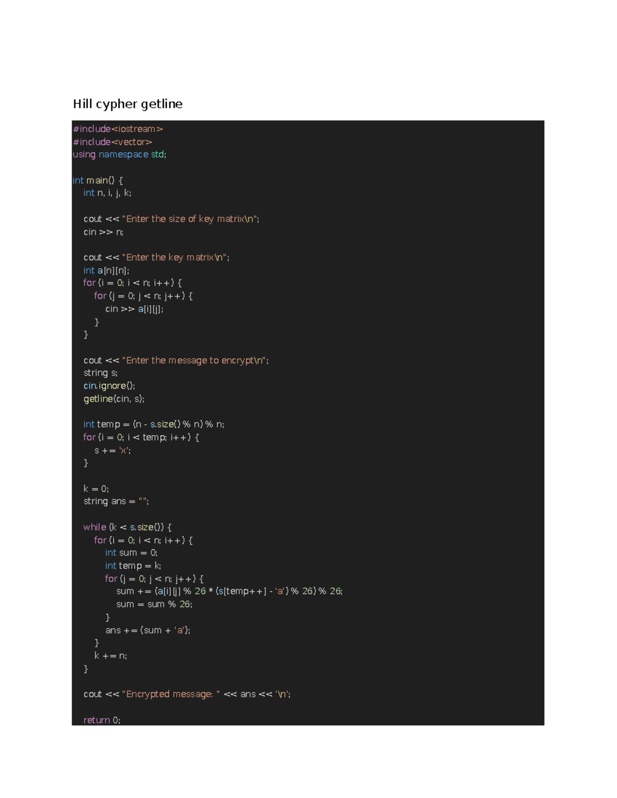 Hillcyphernew - its classical cipher - Hill cypher getline #include ...