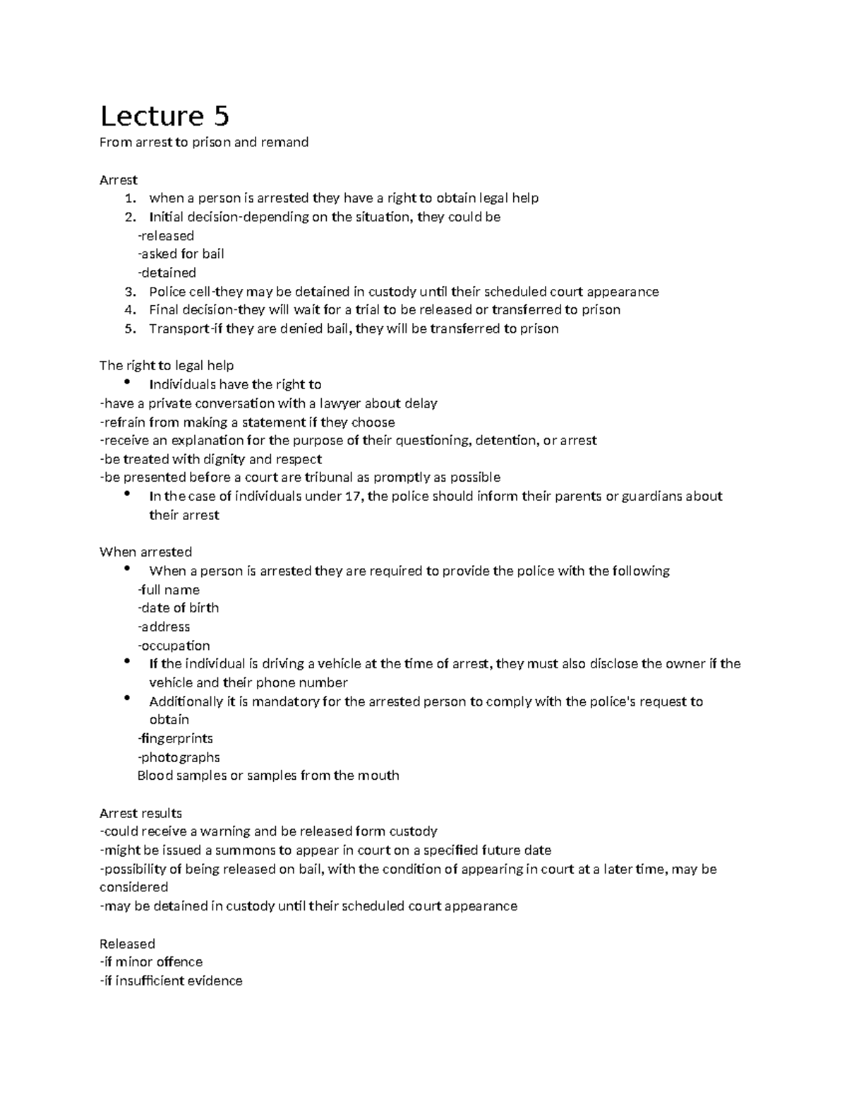 Lecture 5 notes - Lecture 5 From arrest to prison and remand Arrest 1 ...