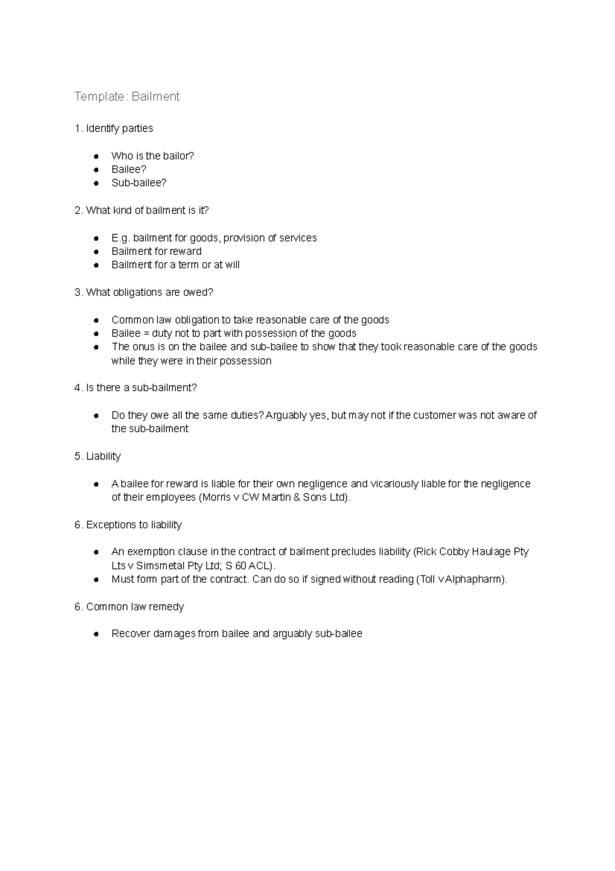 Exam template: Bailment - Template: Bailment Identify parties Who is ...