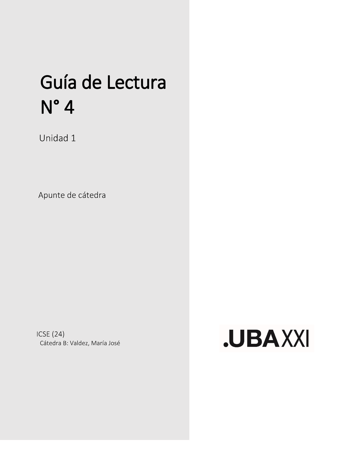 ICSE B 2023 Guía De Lectura 4 - Guía De Lectura N° 4 Unidad 1 Apunte De ...