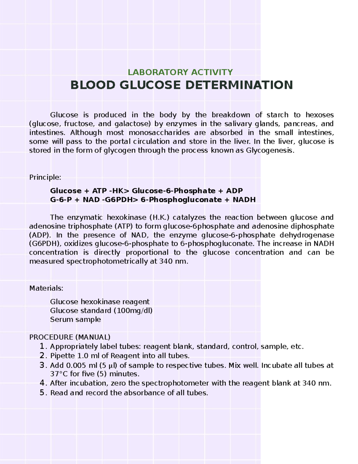 Glucose determination LABORATORY ACTIVITY BLOOD GLUCOSE DETERMINATION