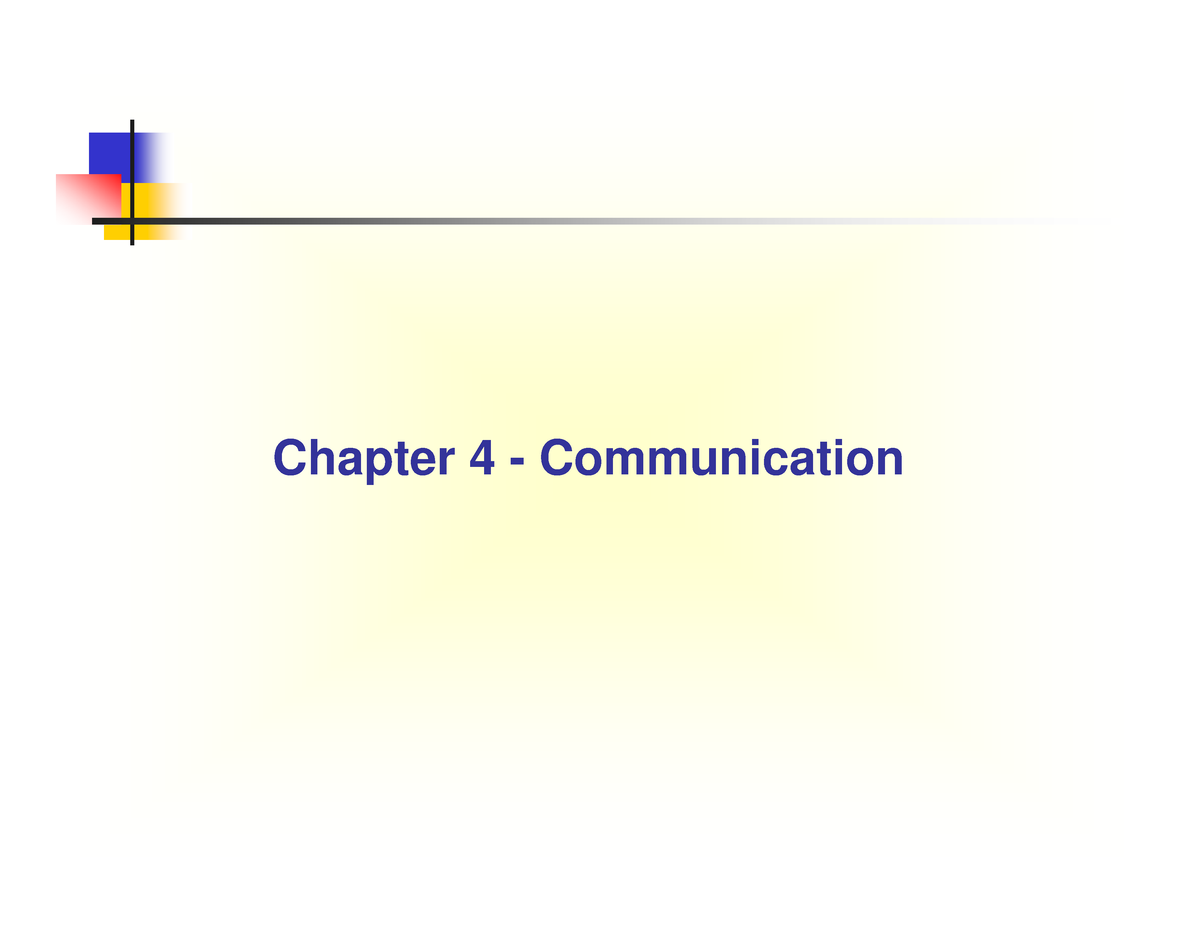 Chapter 4-Communication - Chapter 4 - Communication Introduction ...