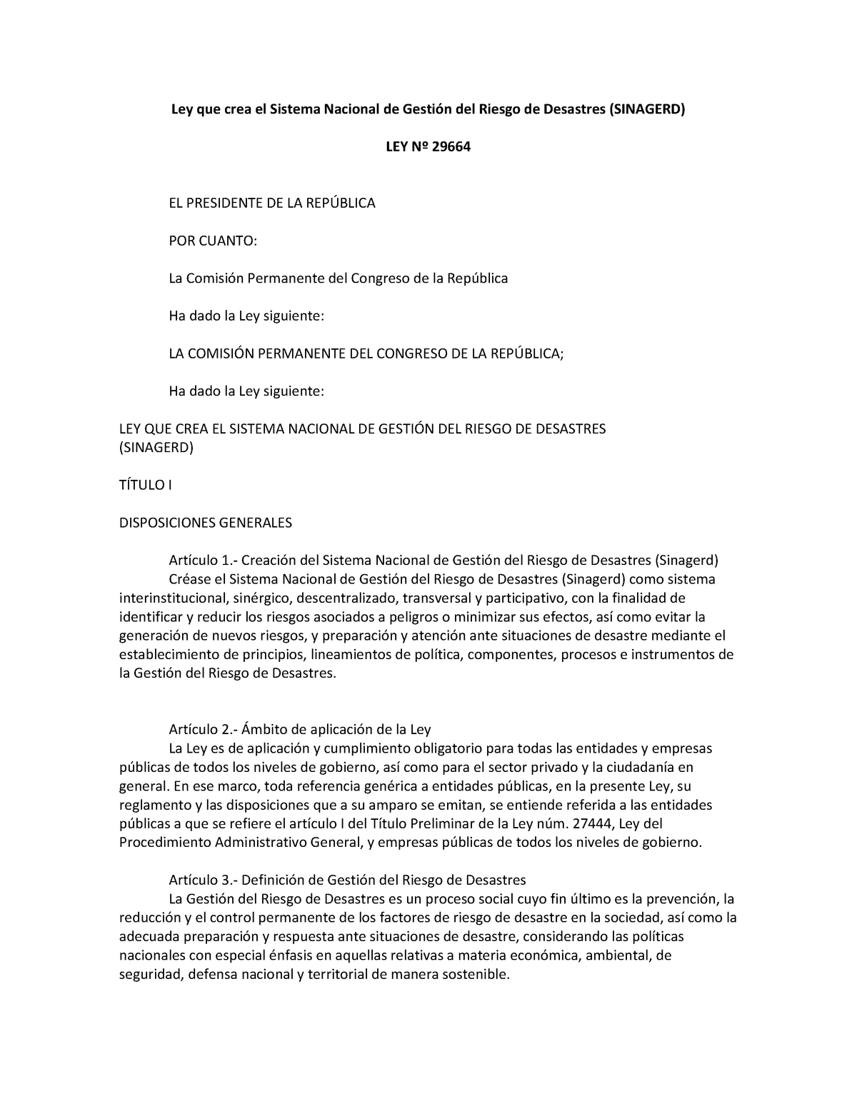 Ley N° 29664 Ley Que Crea El Sistema Nacional De Gestión Del Riesgo De Desastres Sinagerd 4204