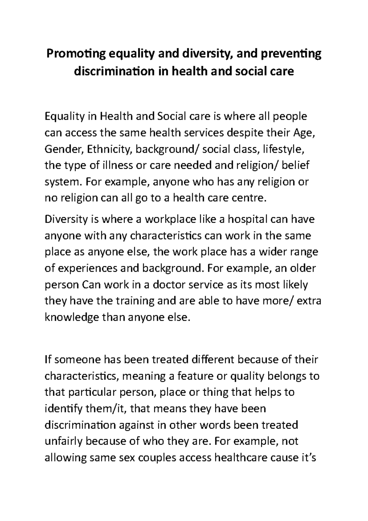 Promoting equality and diversity - For example, anyone who has any ...