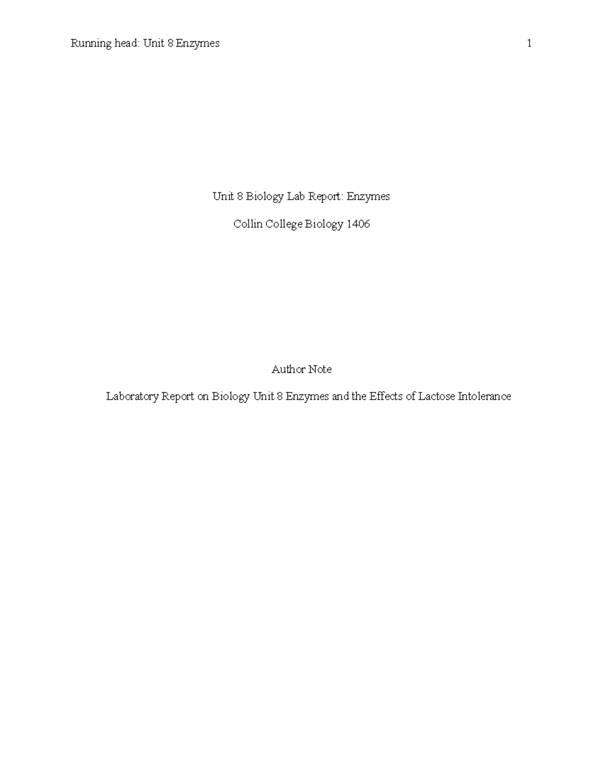 Collin College BIOL 1408 Unit 8 Biology Lab Report Enzymes Running