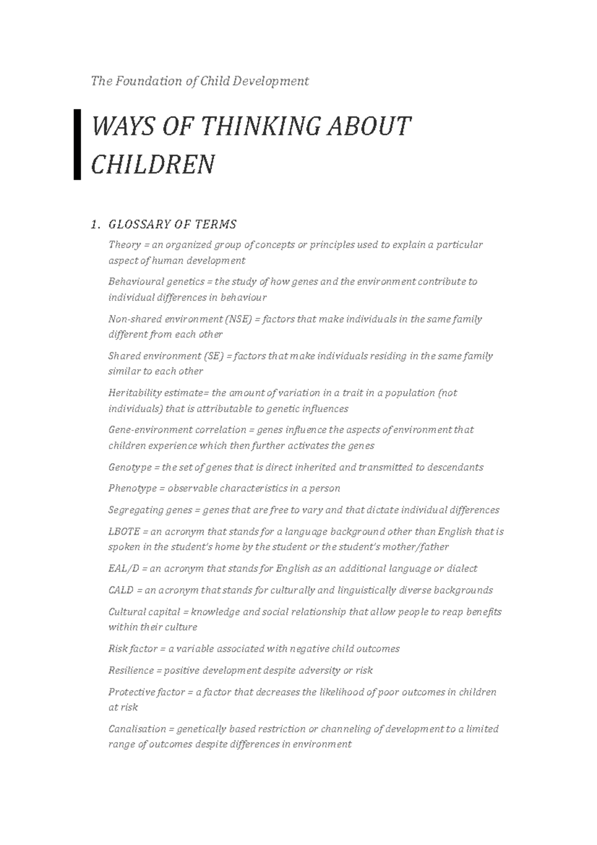 The Foundation of Child Development GLOSSARY OF TERMS Theory = an