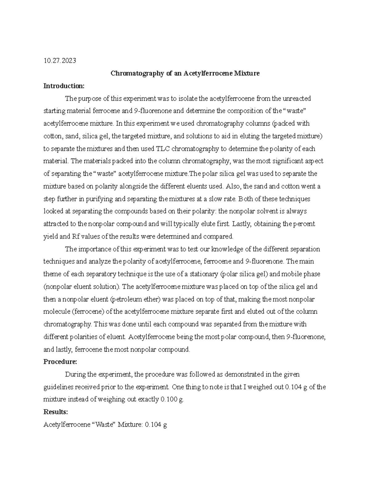 Lab 5 Chromatography Lab report 10. Chromatography of an