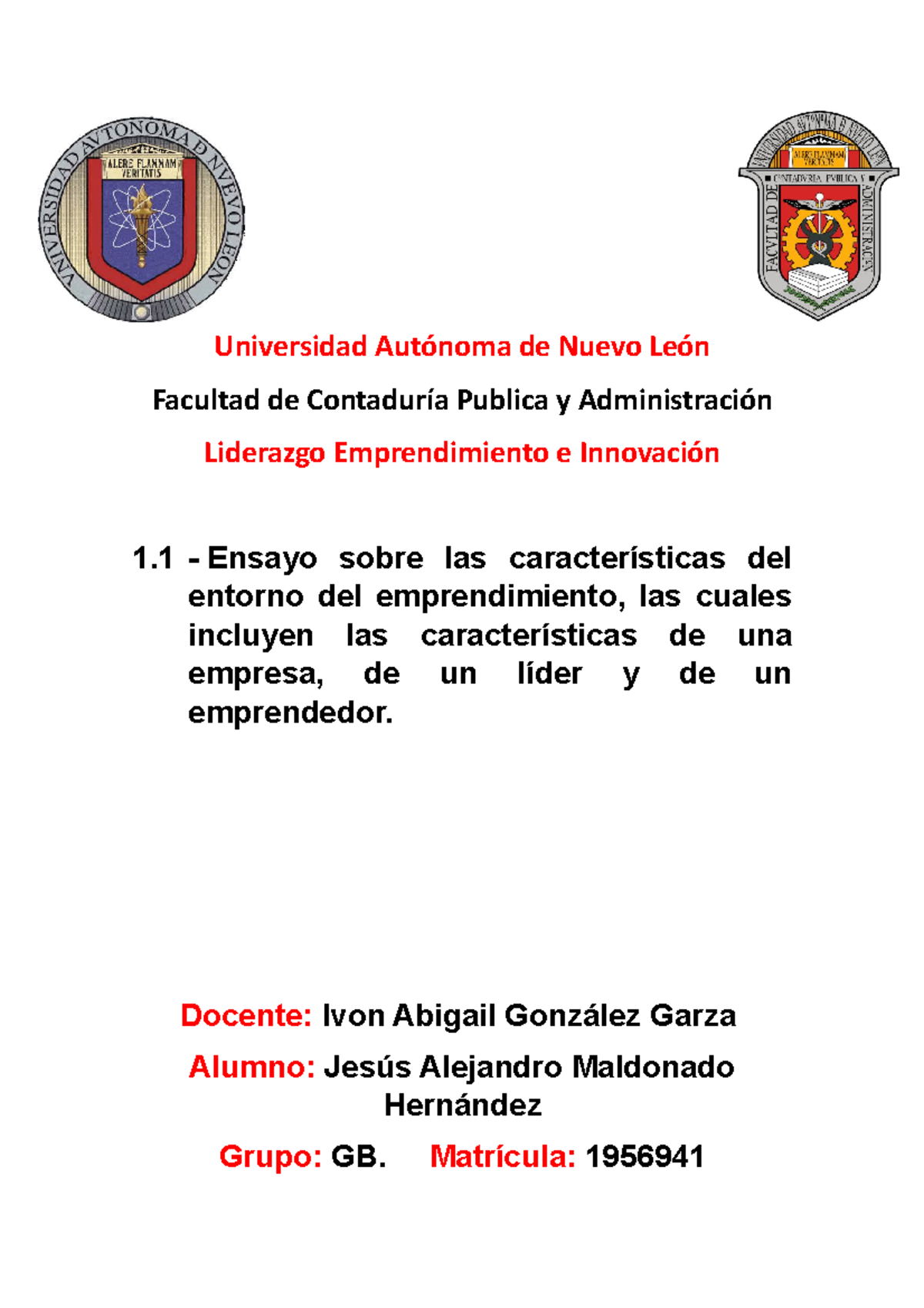 1 - Evidencia 2 - Universidad Autónoma de Nuevo León Facultad de ...